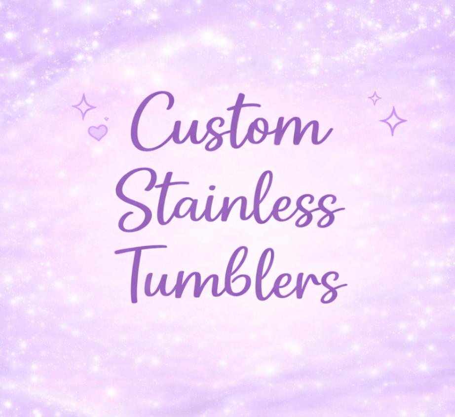 Custom Stainless Tumblers